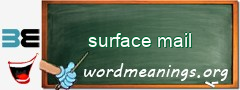 WordMeaning blackboard for surface mail